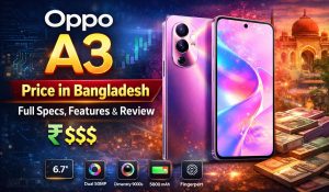 Oppo A3 Price in Bangladesh