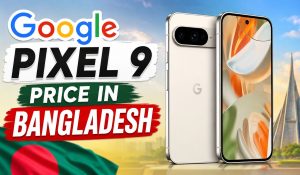 google pixel 9 price in bangladesh