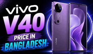 vivo v40 price in bangladesh