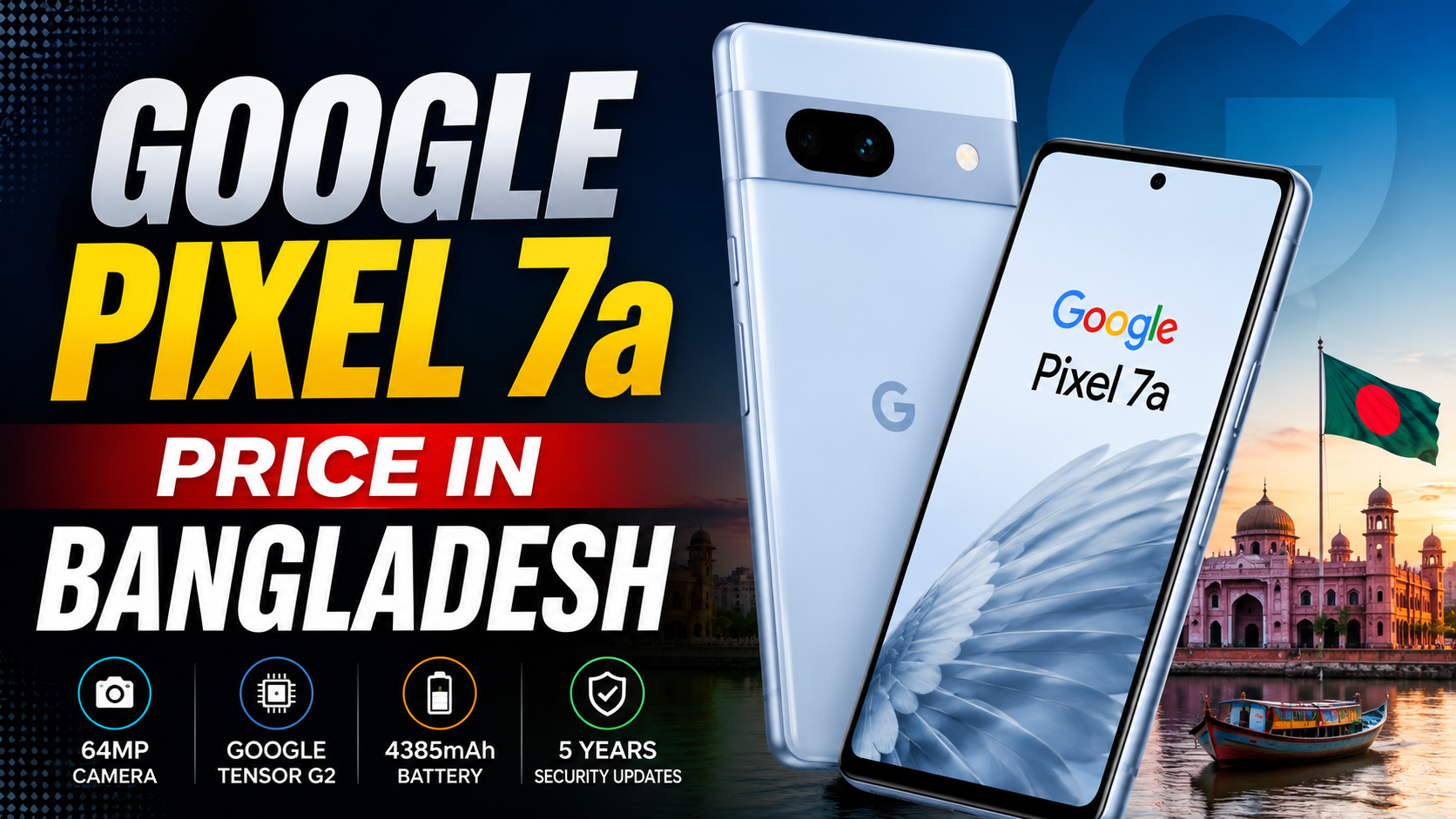 google pixel 7a price in bangladesh