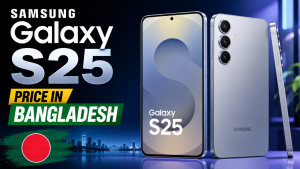 samsung galaxy s25 price in bangladesh