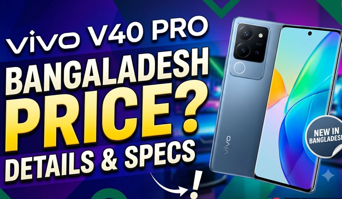 vivo v40 pro price in bangladesh