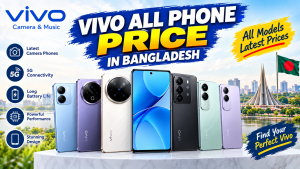 Vivo All Phone Price in Bangladesh